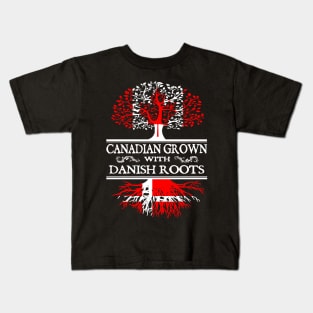 canadian grown with danish roots Kids T-Shirt